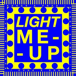 Light Me Up (Remixes)
