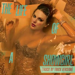 The Life of a Showgirl (Track by Track Version)