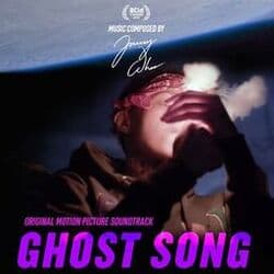 GHOST SONG (ORIGINAL MOTION PICTURE SOUNDTRACK)