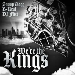 We're the Kings (LA Kings Anthem) (feat. Snoop Dogg)