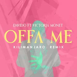 Offa Me (feat. Victoria Monét) (KILIMANJARO Remix)
