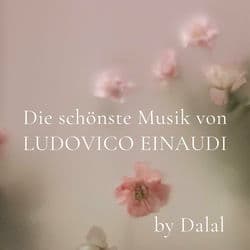 Die schönste Musik von Ludovico Einaudi