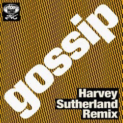 gossip (Harvey Sutherland Remix)