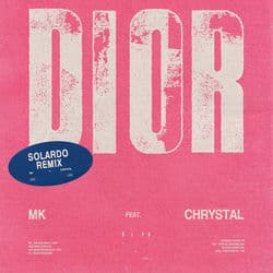 Dior (feat. Chrystal) (Solardo Remix)