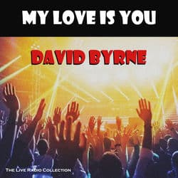 My Love Is You (Live)