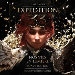 Clair Obscur: Expedition 33 - Nos vies en Lumière (Original Soundtrack) (Bonus Edition)