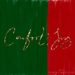 Comfort & Joy