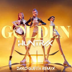 Golden (David Guetta REM/X from the Netflix film KPop Demon Hunters)