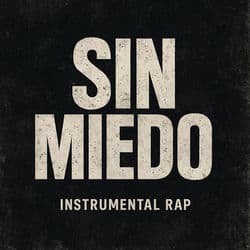 Instrumental Rap - Sin Miedo