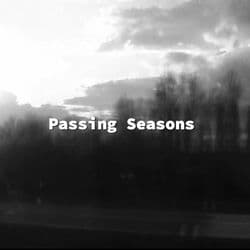 PASSING SEASONS