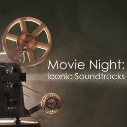 "Movie Night: Iconic Soundtracks"