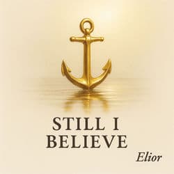 Still I Believe