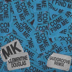 Come Find Me (GudGroove Remix)