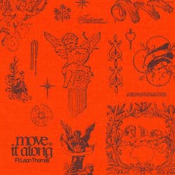 move it along (feat. Leon Thomas)