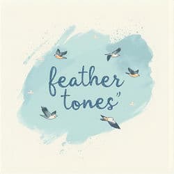 Feather Tones