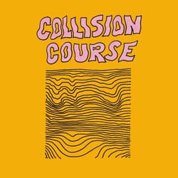 Collision Course